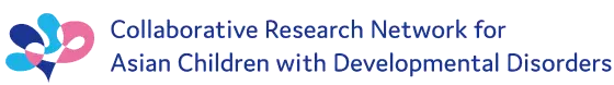 Collaborative Research Network for Asian Children with Developmental Disorders